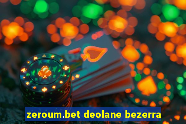 zeroum.bet deolane bezerra